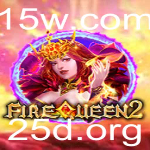 Descubra FireQueen2: A Nova Sensação dos Jogos em 25D